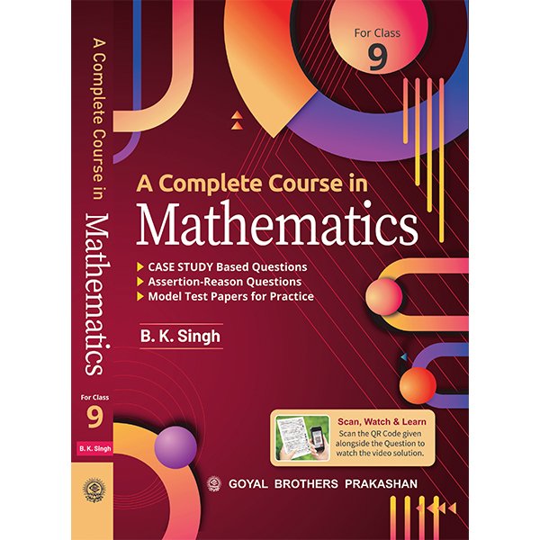 A Complete Course in Mathematics for Class 9