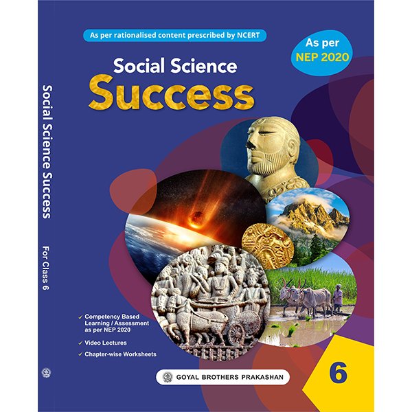 Social Science Success for Class 6