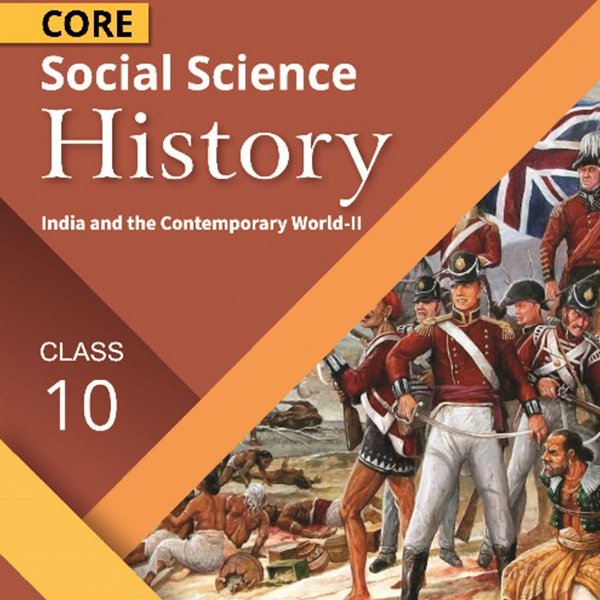 Core Social Science History for Class 10