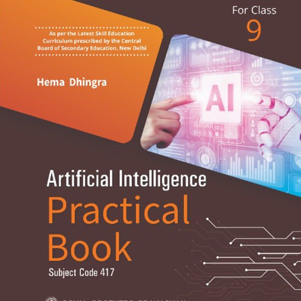 Artificial Intelligence Practical Book for Class 09
