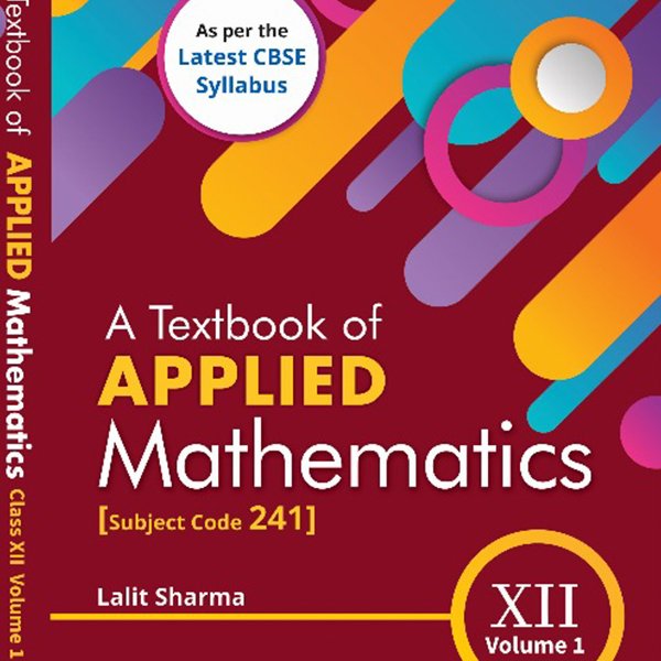 A Textbook of Applied Mathematic for Class 12( volume 1)