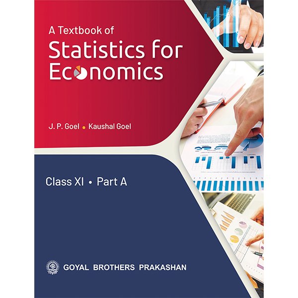 A Textbook of Statistics for Economics for Class 11 Part A